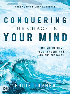 cover image of Conquering the Chaos in Your Mind